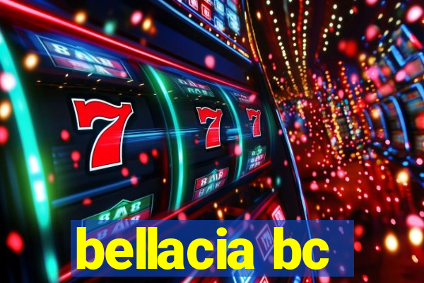 bellacia bc